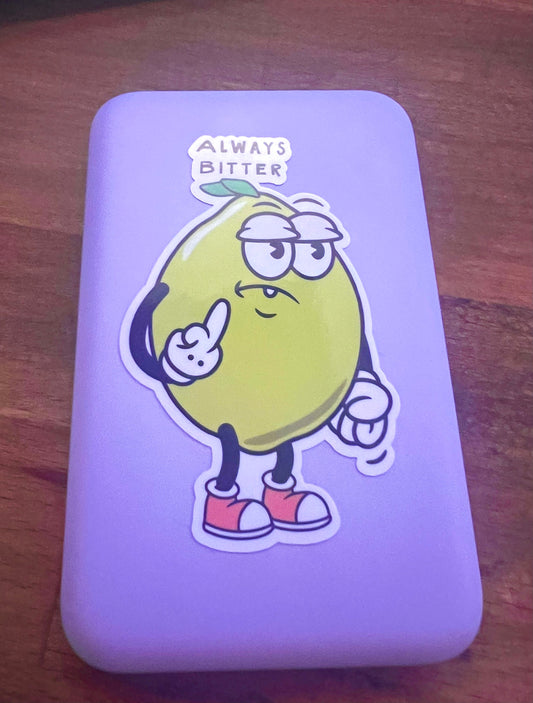 Always Bitter 3” Sticker