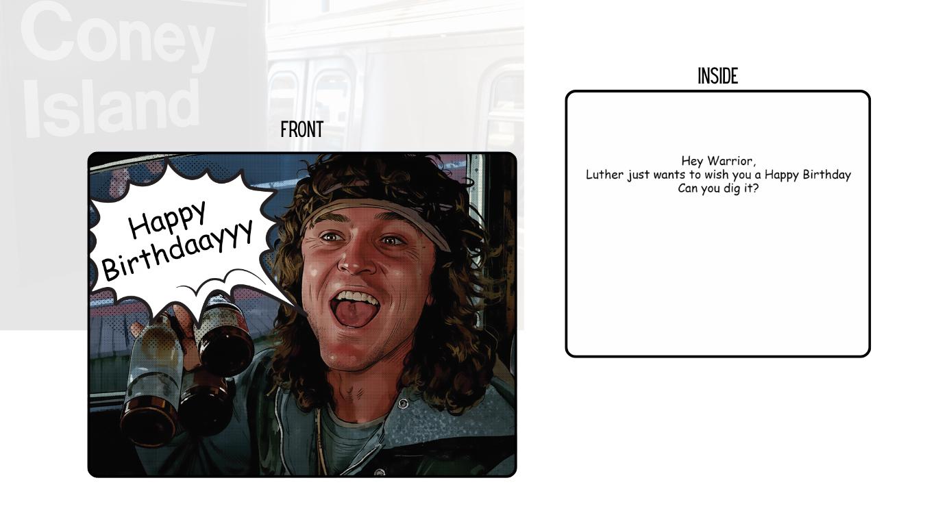 Warriors inspired birthday card– “Happy Birthdaayyy” Cult Classic Movie, Retro Comic Style