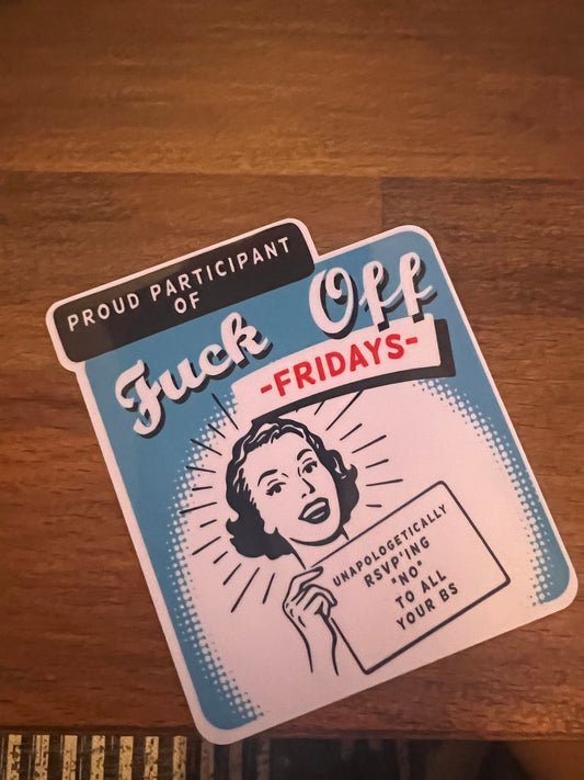 F* Off Friday Waterproof Sticker
