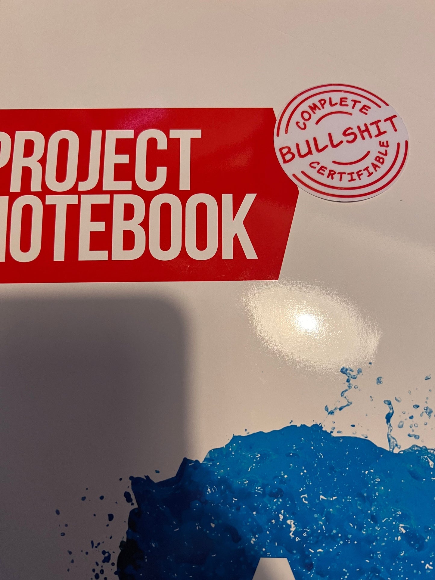 Complete, Certifiable, Bulls*t Waterproof Sticker