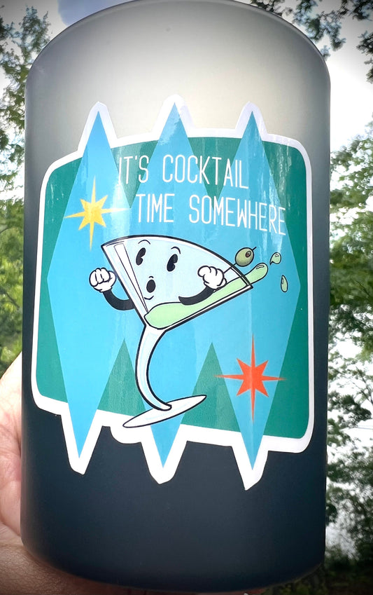It’s Cocktail Time Somewhere” Vinyl Sticker